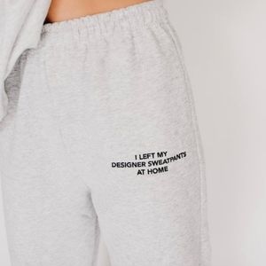 Mayfair Group I LEFT MY DESIGNER SWEATPANTS AT HOME